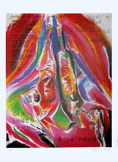 Wein Probe 1994 Color Litho Offset Size: 50 x 70 cm Edition: 100 140,- Euro